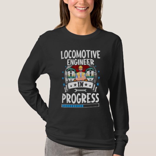 Locomotive Engineer In Progress Trainee Student T-Shirt (Vorderseite)