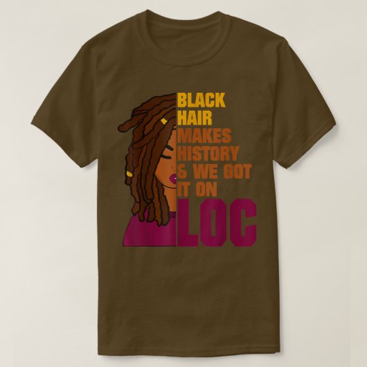 Locs Black History Month T-Shirt (Design vorne)