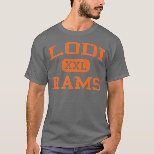 Lodi - RAMs - Lodi Highschool - Lodi New-Jersey T-Shirt (Vorderseite)