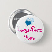 Loeys-Dietz Held-Knopf Button (Vorne & Hinten)