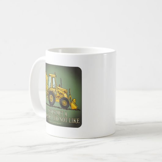 Löffelbagger-Betreiber-Zitat-Kaffee-Tasse Kaffeetasse (Vorderseite Links)