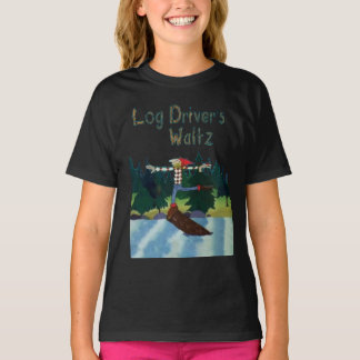 Log Driver&x27;s Waltz Classic T - Shirt