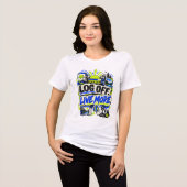 Log Off Live More Shirt (Vorderseite voll)