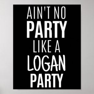 Logan Funny Personalisiert Name Party Geburtstag C Poster