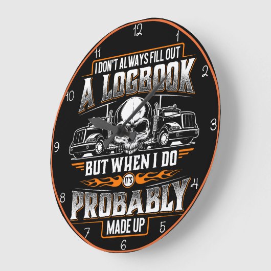 Logbook Made Up: LKWs humorvolles Geständnis Große Wanduhr (Winkel)