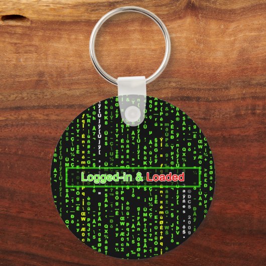 Logged-in und Loaded-Schlüsselanhänger Schlüsselanhänger (Vorderseite)