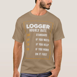 Logger Funny Gift Idee 1 T-Shirt