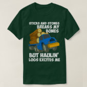 LOGGING TRUCK DRIVER Hauling Logs T-Shirt (Design vorne)