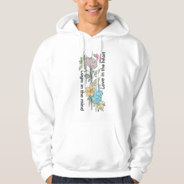 Logik im Verstand, Liebe im Herzen  Hoodie