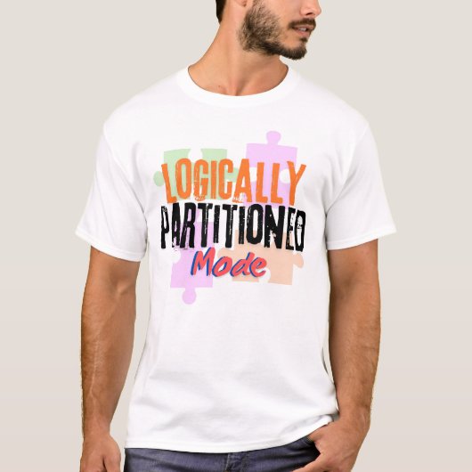 Logisch partitionierter Modus (LPAR) in Mainframe  T-Shirt (Vorderseite)