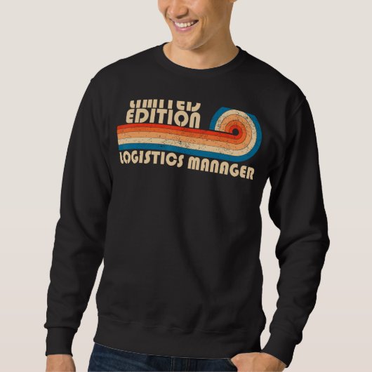 LOGISTICS MANAGER Funny Job Title Profession Birth Sweatshirt (Vorderseite)