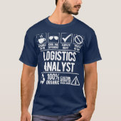 Logistik Analyst Logistics Analyst Job (weiß) T-Shirt (Vorderseite)