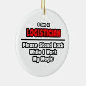 Logistiker ... Arbeit meine Magie Keramikornament (Rechts)