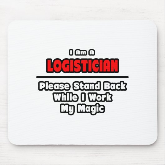 Logistiker ... Arbeit meine Magie Mousepad (Vorne)