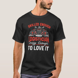 Logistiker und -warenlager T-Shirt