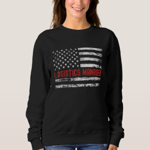 Logistikmanager USA-Flagge Beruf Retro-Job-Ti Sweatshirt