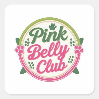Logo-Aufkleber für den Rosa-Bauch-Club Quadratischer Aufkleber