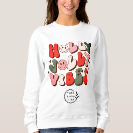 Logo Retro Christmas Holly Jolly Vibes Holidays Sweatshirt