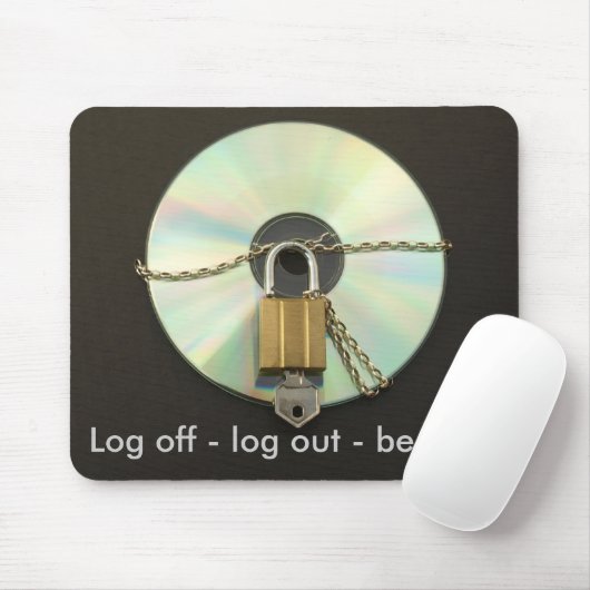 Logoff - Logout - seien Sie sicher! Mäusematte Mousepad (Mit Mouse)