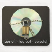 Logoff - Logout - seien Sie sicher! Mäusematte Mousepad (Vorne)