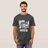 Logout Cabin Life Funny Mountain Zuhause Geschenk T-Shirt (Vorne ganz)