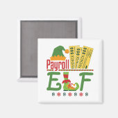 Lohnroll Elf Christmas Payroll Manager Magnet (Vorderseite/Rückseite)