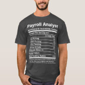 Lohnrollenanalyst Payroll Analyst    TNutritional T-Shirt (Vorderseite)