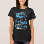 Lohnrollenanalytiker T-Shirt (Vorderseite)