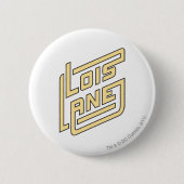 Lois Lane Logo Button (Vorderseite)