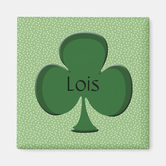 Lois Shamrock Name Magnet (Vorne)