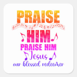 Loise Him Hymn Quadratischer Aufkleber