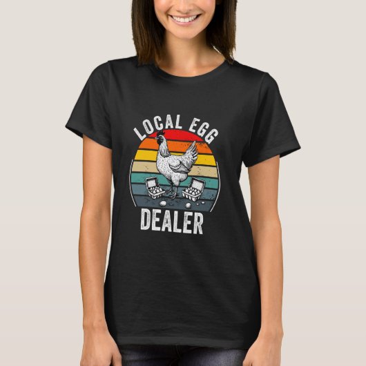Lokaler Eierhändler Lustiger Eierbauer Huhn T-Shirt (Vorderseite)