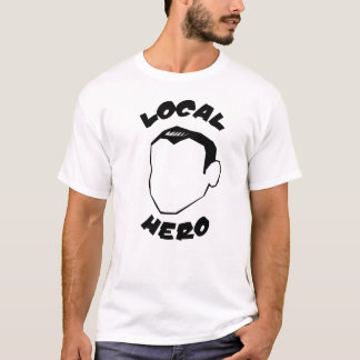 Lokaler Held T-Shirt