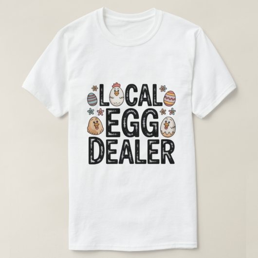 Lokales Eierhändler-T-Shirt T-Shirt (Design vorne)