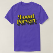 Lokales Pervert T-Shirt (Design vorne)