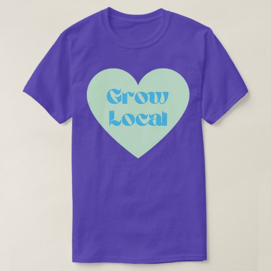 Lokales Wachstum T-Shirt (Design vorne)