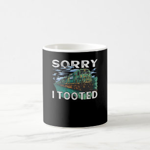 Lokomotiven Sorry, dass ich getoodet Funny Train Kaffeetasse