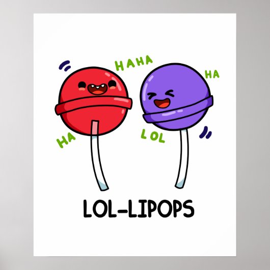 LOL-Ipops Niedlich Lachend Lollipop Puns Poster (Vorne)