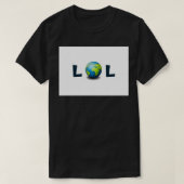 LOL itx27s Flat Earth T-Shirt (Design vorne)