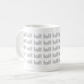 LOL! Kaffee-Tasse Kaffeetasse (Vorderseite Links)