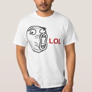 LOL Lachen-heraus lautes Raserei-Gesicht Meme T-Shirt