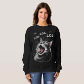 LOL Lachende Katze Sweatshirt (Vorne ganz)