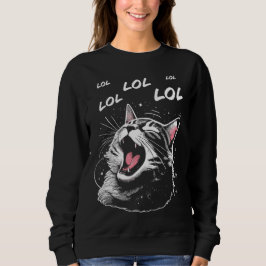 LOL Lachende Katze Sweatshirt