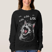 LOL Laughing Cat Sweatshirt (Vorderseite)