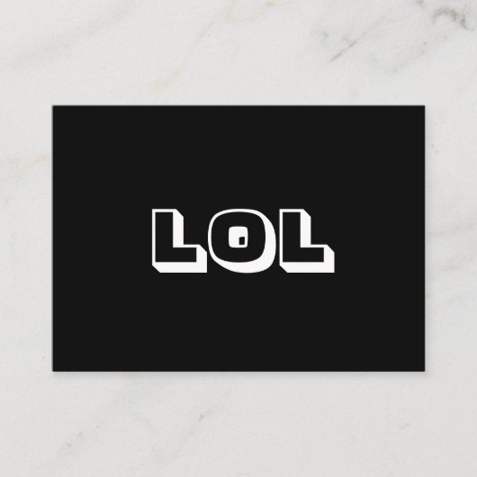 LOL, Laughout Schwarz-weiße Karte (Vorderseite)
