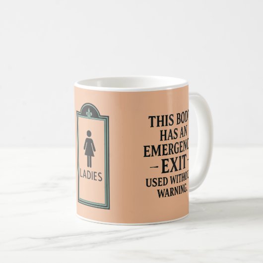 LOL Lecks Ladys Room Emergency Exit Funny Mug Kaffeetasse (VorderseiteRechts)