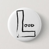 LOL Loud Button (Vorderseite)