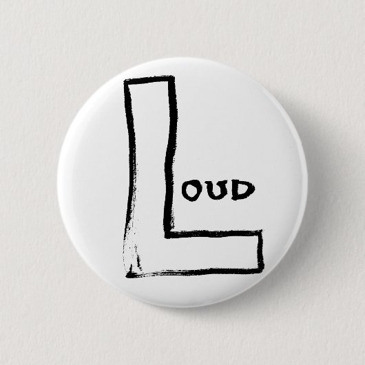 LOL Loud Button (Vorderseite)