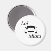 lol Miata Magnet (Vorderseite/Rückseite)