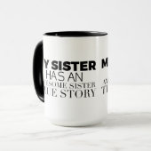 Lol My Sister hat eine Phantastische Sister True S Tasse (Vorderseite Links)